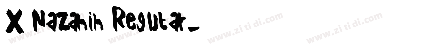 X Nazanin Regular字体转换